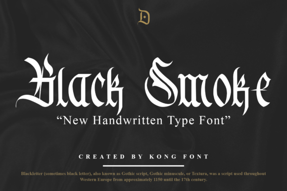 Black Smoke: A Bold Blackletter Typeface for Distinctive Designs