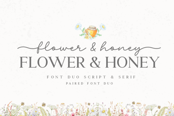 Flower & Honey: A Cheerful Font Pairing for Your Crafts